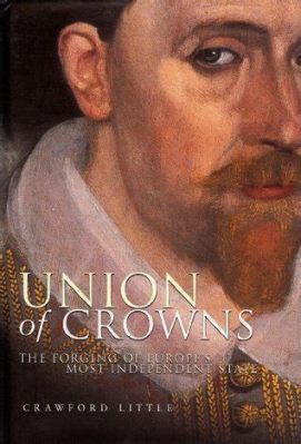  Union of Crowns: A Royal Marriage Forging Two Kingdoms